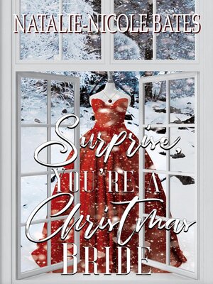 cover image of Surprise, You're a Christmas Bride!